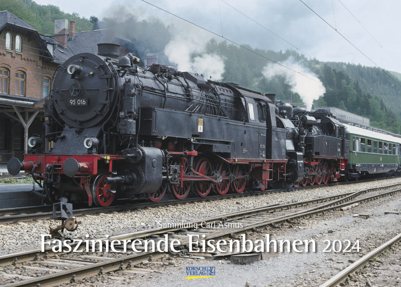 Cover: 9783731869016 | Faszinierende Eisenbahnen 2024 | Korsch Verlag | Kalender | 13 S.