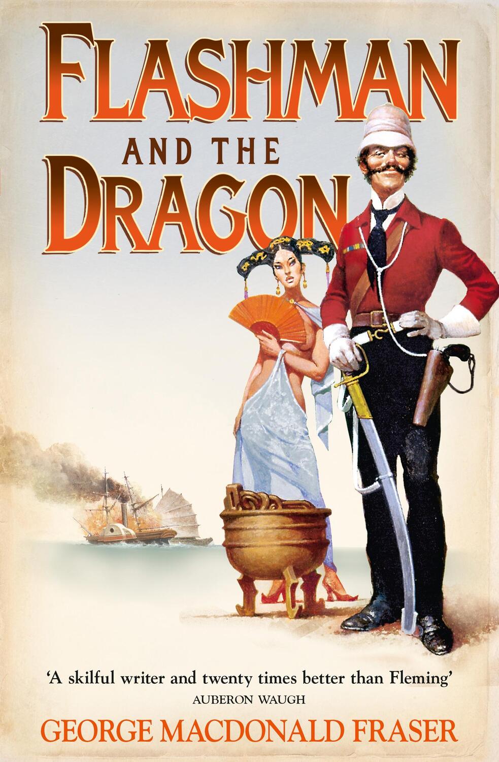 Cover: 9780007217212 | Flashman and the Dragon | From the Flashman Papers 1860 | Fraser