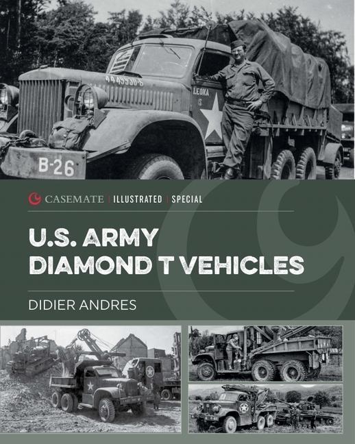 Cover: 9781636241609 | U.S. Army Diamond T Vehicles in World War II | Didier Andres | Buch