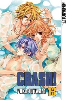 Cover: 9783842007062 | Crash! 13 | Crash! 13 | Yuka Fujiwara | Taschenbuch | 196 S. | Deutsch