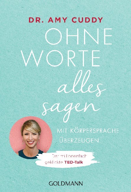 Cover: 9783442177486 | Ohne Worte alles sagen | Amy Cuddy | Taschenbuch | 400 S. | Deutsch