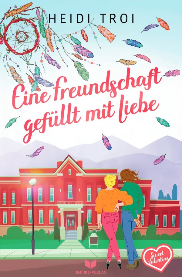 Cover: 9783759822673 | Eine Freundschaft gefüllt mit Liebe | DE | Heidi Troi | Taschenbuch