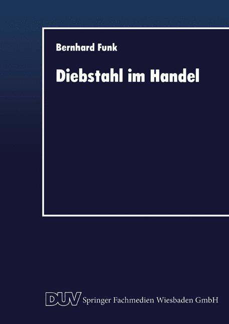 Cover: 9783824403219 | Diebstahl im Handel | Bernhard Funk | Taschenbuch | Paperback | xii