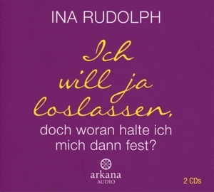 Cover: 9783442339860 | Ich will ja loslassen, doch woran halte ich mich dann fest? | Rudolph