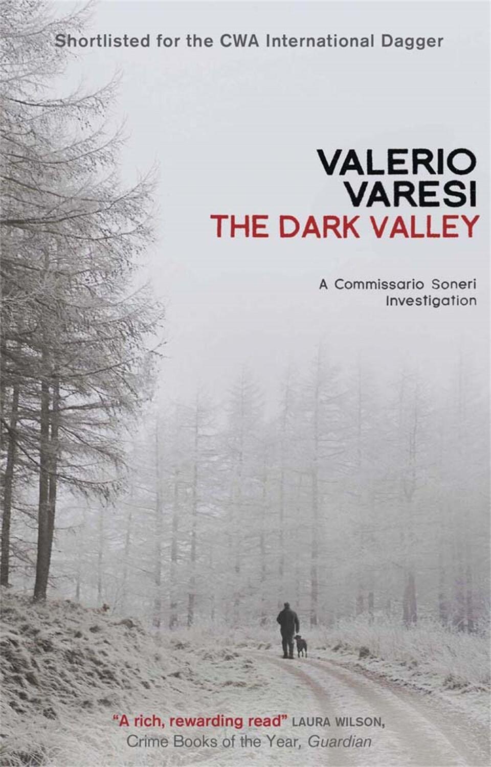 Cover: 9781906694357 | The Dark Valley | A Commissario Soneri Investigation | Valerio Varesi