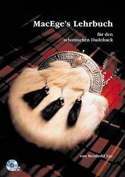 Cover: 9783927240087 | MacEges Lehrbuch für den schottischen Dudelsack, m. Audio-CD | Ege