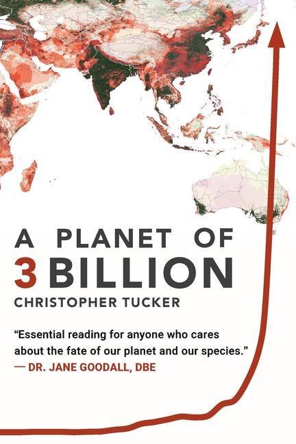 Cover: 9780578491424 | A Planet of 3 Billion | Christopher Kevin Tucker | Taschenbuch | 2019