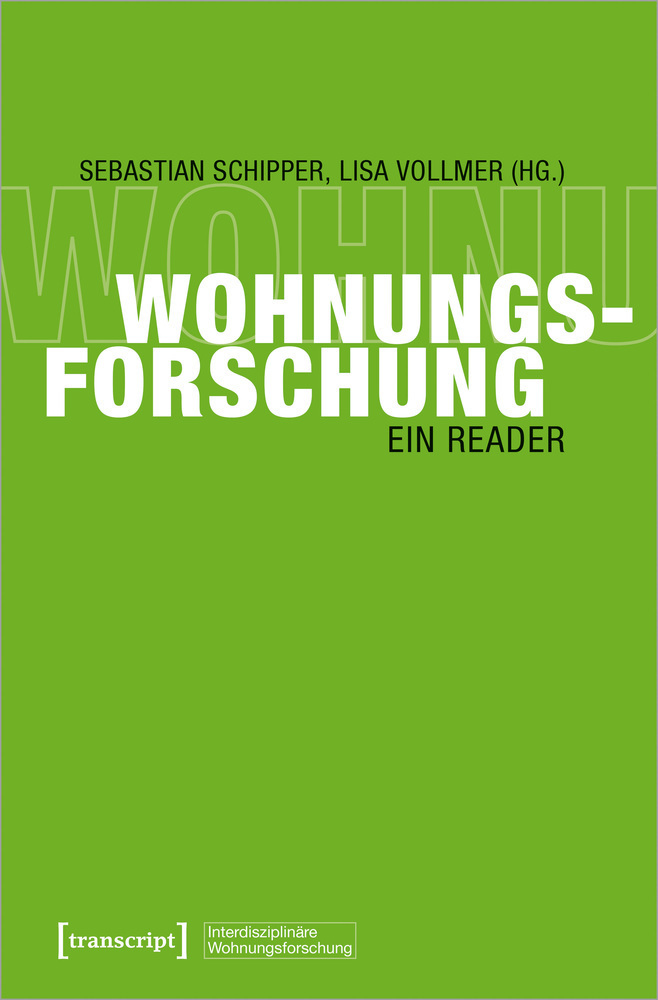 Cover: 9783837653519 | Wohnungsforschung | Ein Reader | Sebastian Schipper (u. a.) | Buch