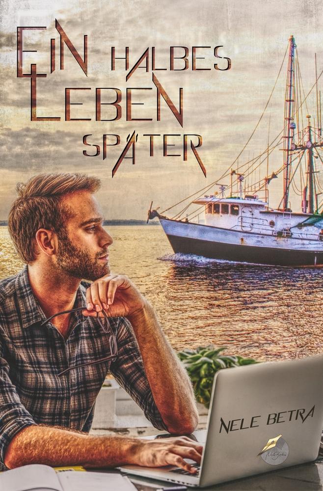 Cover: 9783754698037 | Ein halbes Leben später | Nele Betra | Taschenbuch | Paperback | 2023