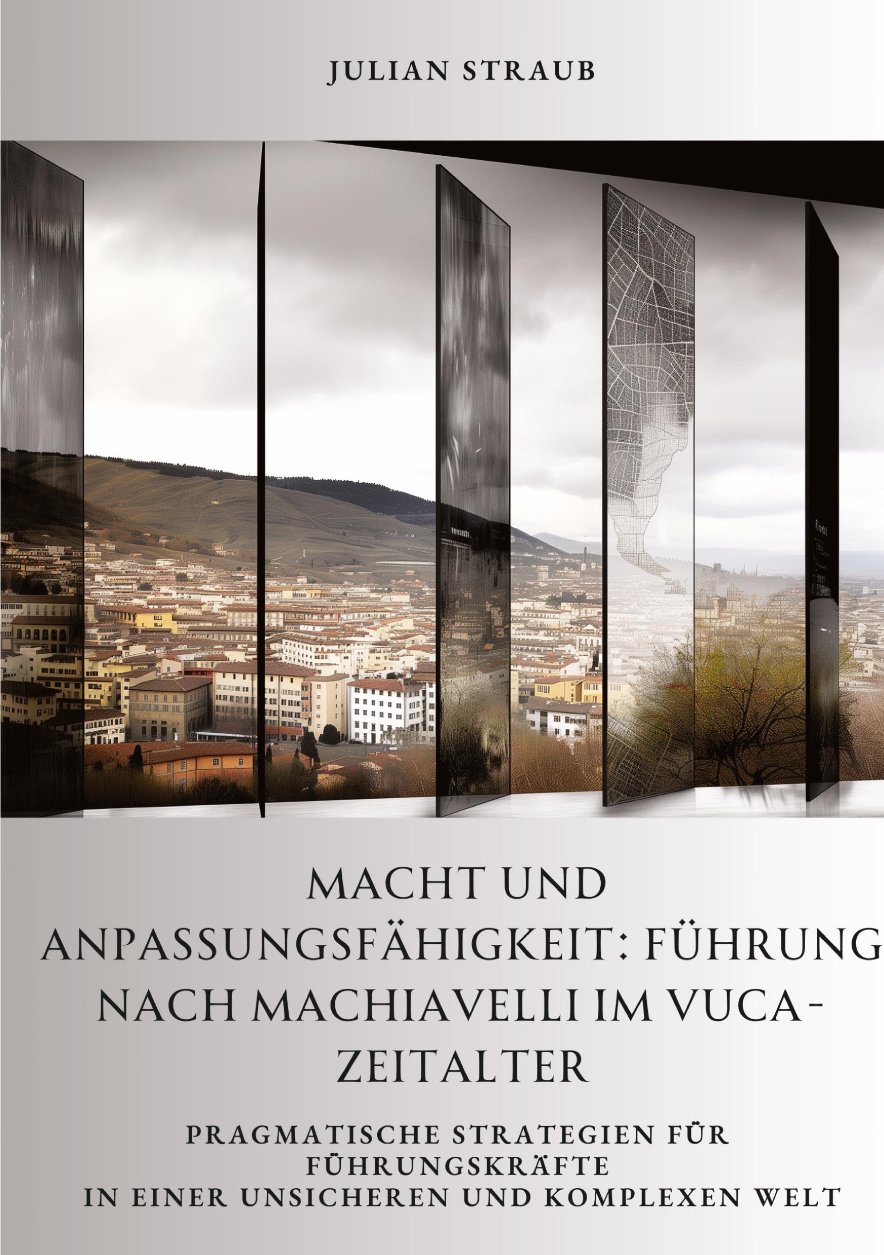 Cover: 9783384362018 | Macht und Anpassungsfähigkeit: Führung nach Machiavelli im...