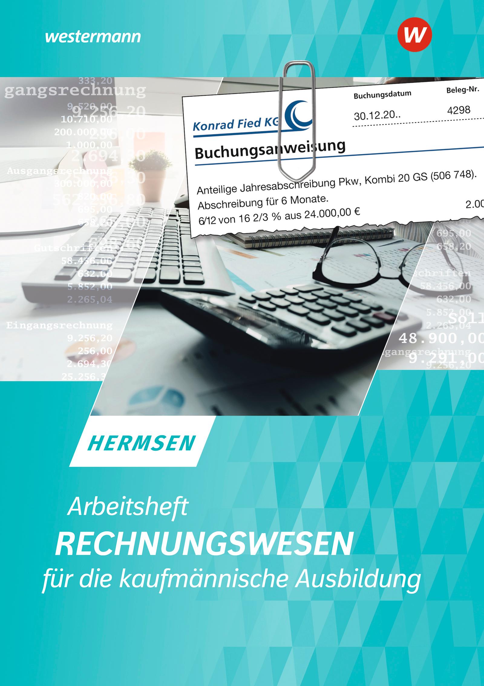 Cover: 9783804563384 | Rechnungswesen für die kaufmännische Ausbildung. Arbeitsheft | Hermsen