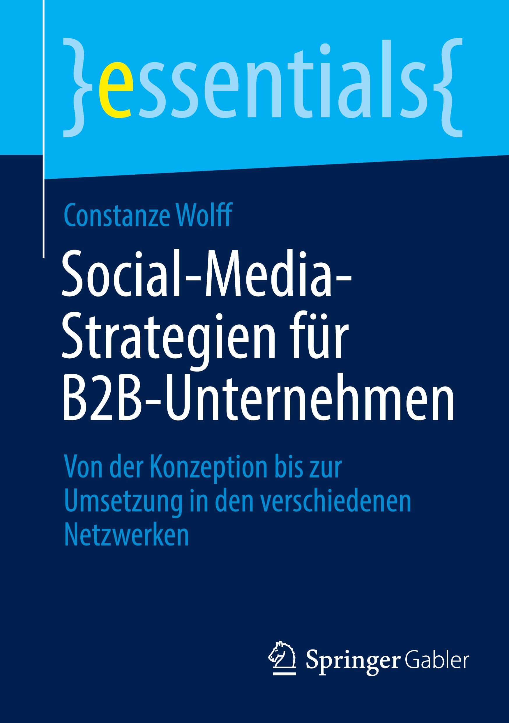 Cover: 9783658446451 | Social-Media-Strategien für B2B-Unternehmen | Constanze Wolff | Buch