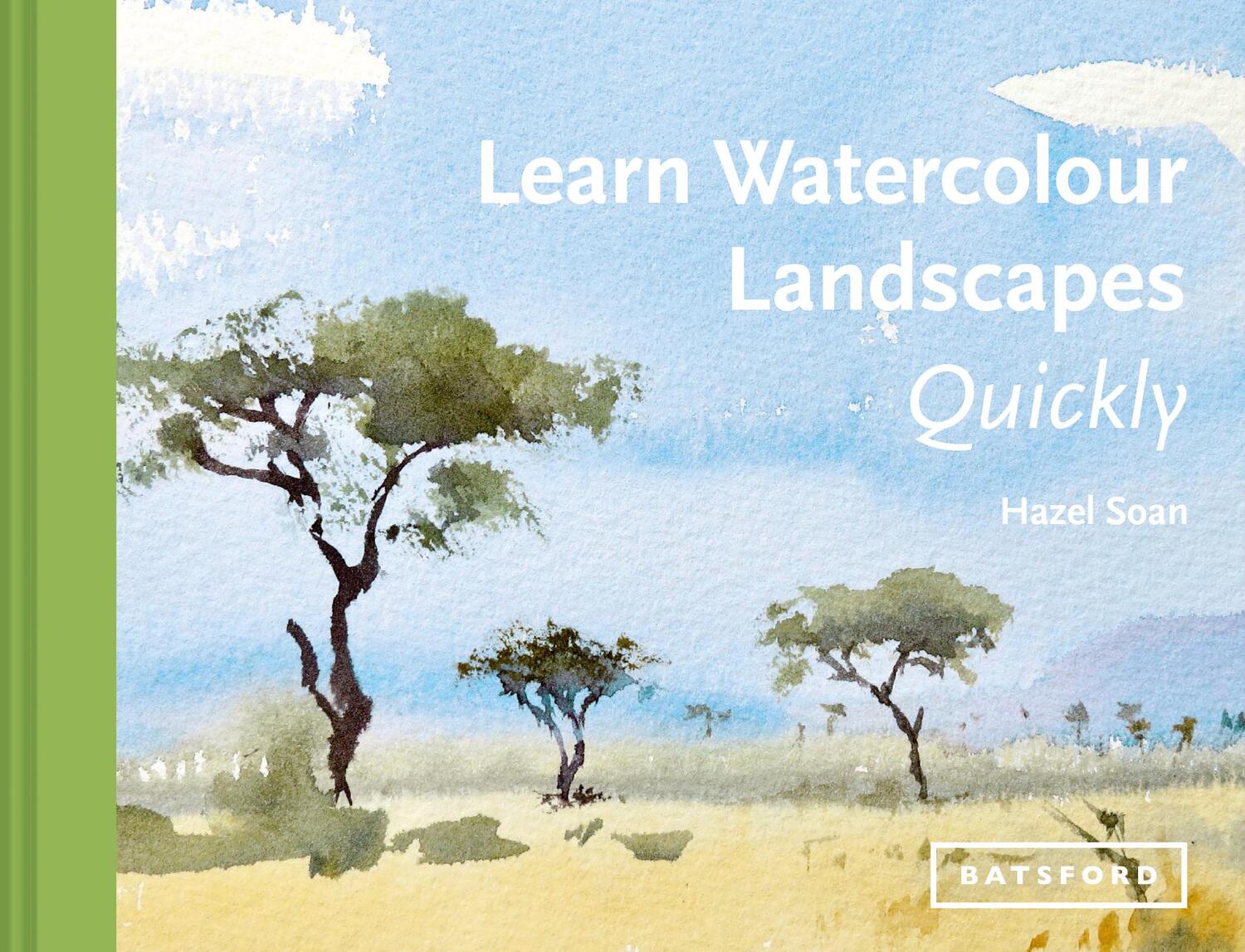 Cover: 9781849945936 | Learn Watercolour Landscapes Quickly | watercolour techniques | Soan