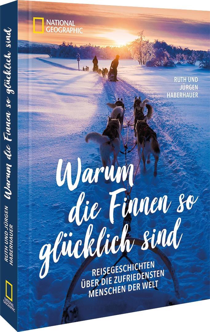 Cover: 9783987010422 | Warum die Finnen so glücklich sind | Jürgen und Ruth Haberhauer | Buch