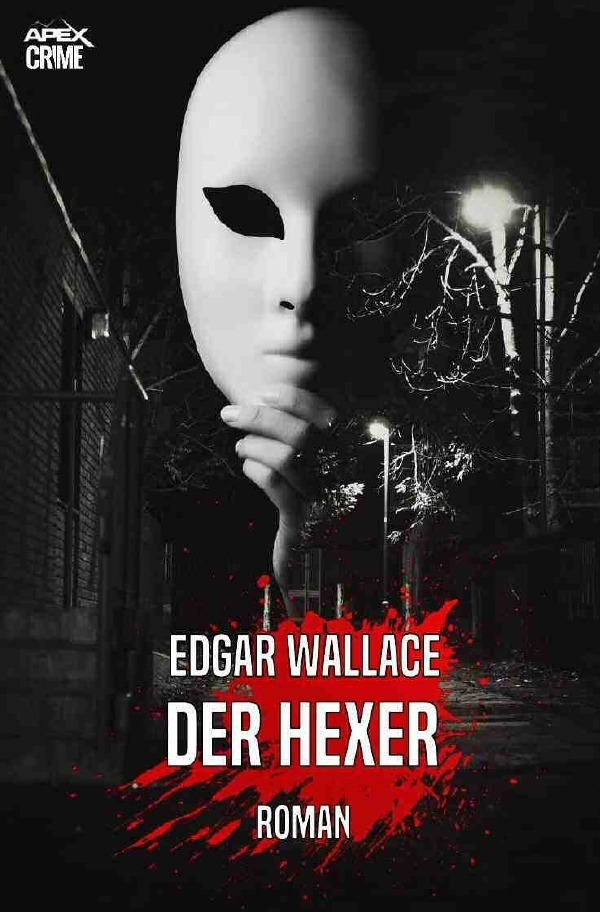 Cover: 9783750288065 | DER HEXER | Der Krimi-Klassiker! | Edgar Wallace | Taschenbuch | 2020