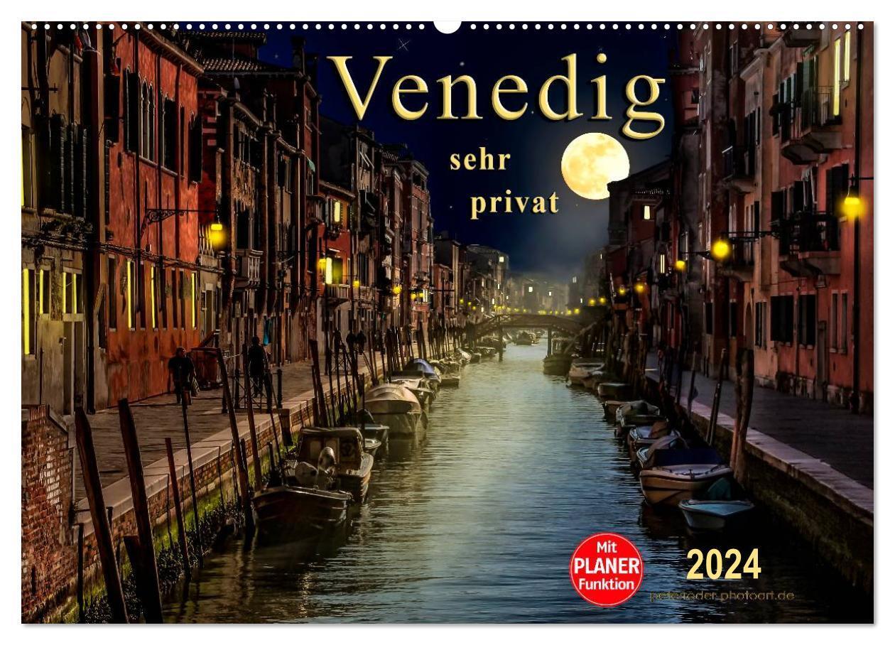 Cover: 9783383282171 | Venedig - sehr privat (Wandkalender 2024 DIN A2 quer), CALVENDO...