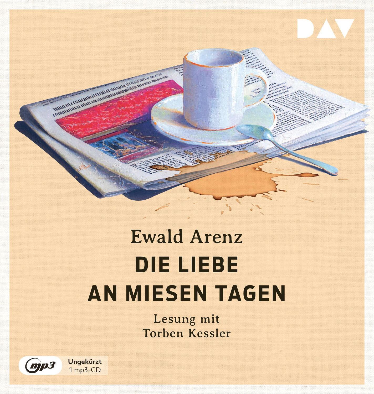 Cover: 9783742426635 | Die Liebe an miesen Tagen | Ewald Arenz | MP3 | Deutsch | 2023