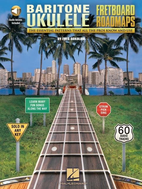 Cover: 9781495076398 | Fretboard Roadmaps - Baritone Ukulele Book/Online Audio | Fred Sokolow