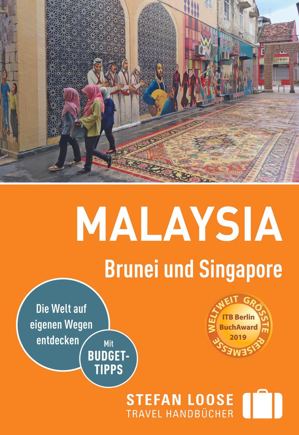 Cover: 9783770178902 | Stefan Loose Reiseführer Malaysia, Brunei und Singapore | Taschenbuch