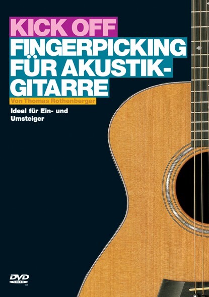 Cover: 9783865431820 | Kick Off Fingerpicking Akustik Gitarre | Ideal für Ein- und Umsteiger
