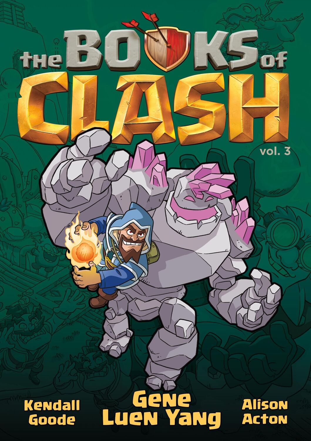 Cover: 9781250816306 | The Books of Clash Volume 3: Legendary Legends of Legendarious...