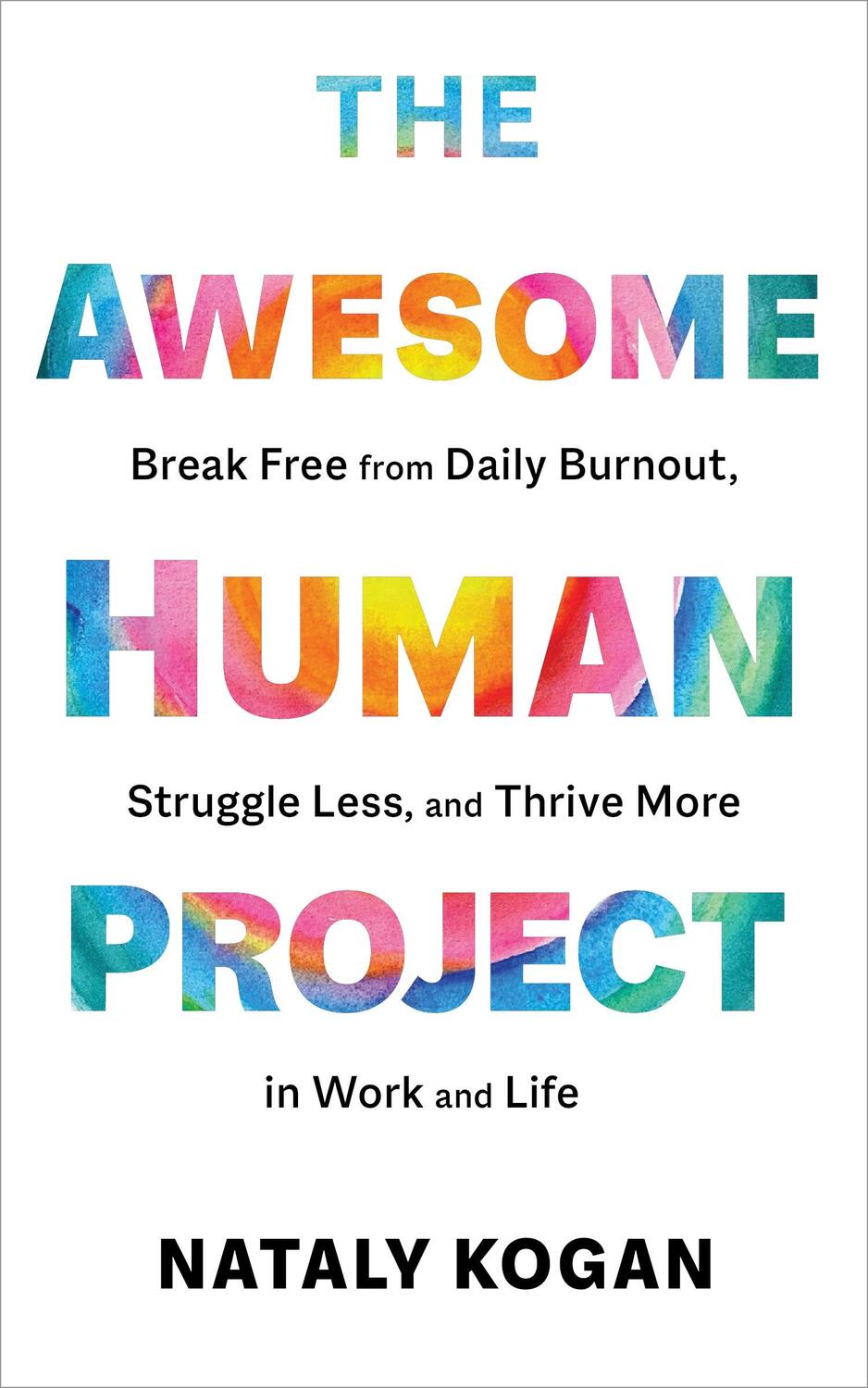 Cover: 9781683647850 | The Awesome Human Project | Nataly Kogan | Buch | Gebunden | Englisch