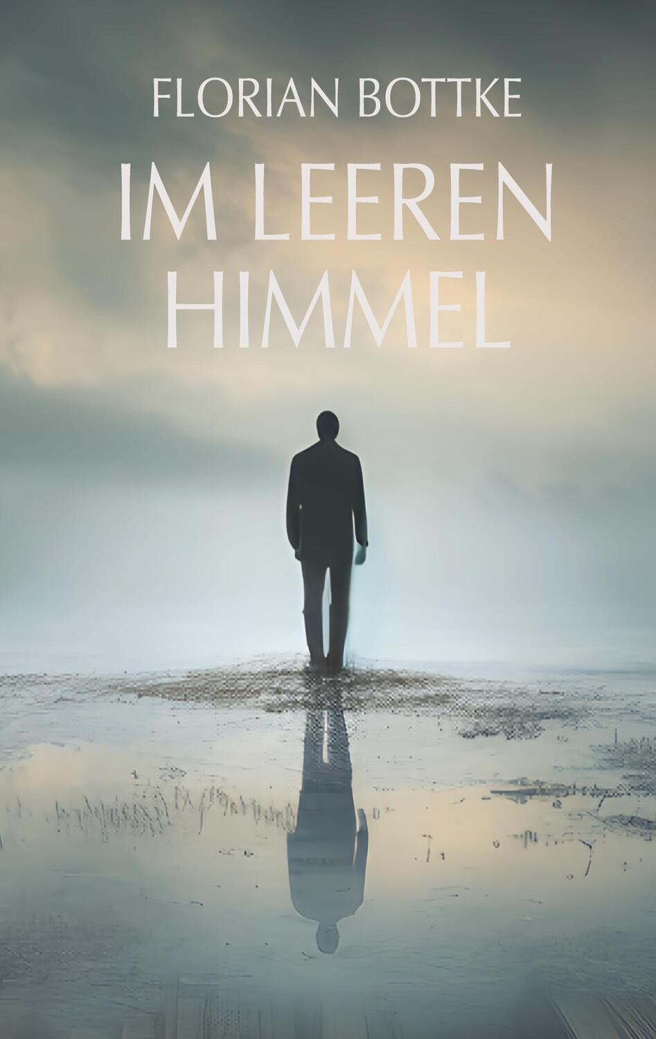 Cover: 9783347939387 | Im leeren Himmel | Florian Bottke | Taschenbuch | Paperback | 248 S.