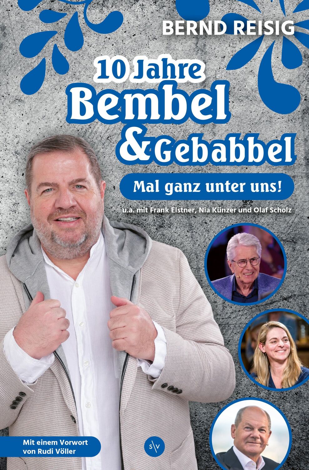 Cover: 9783955424992 | 10 Jahre Bembel &amp; Gebabbel | Bernd Reisig | Taschenbuch | 192 S.