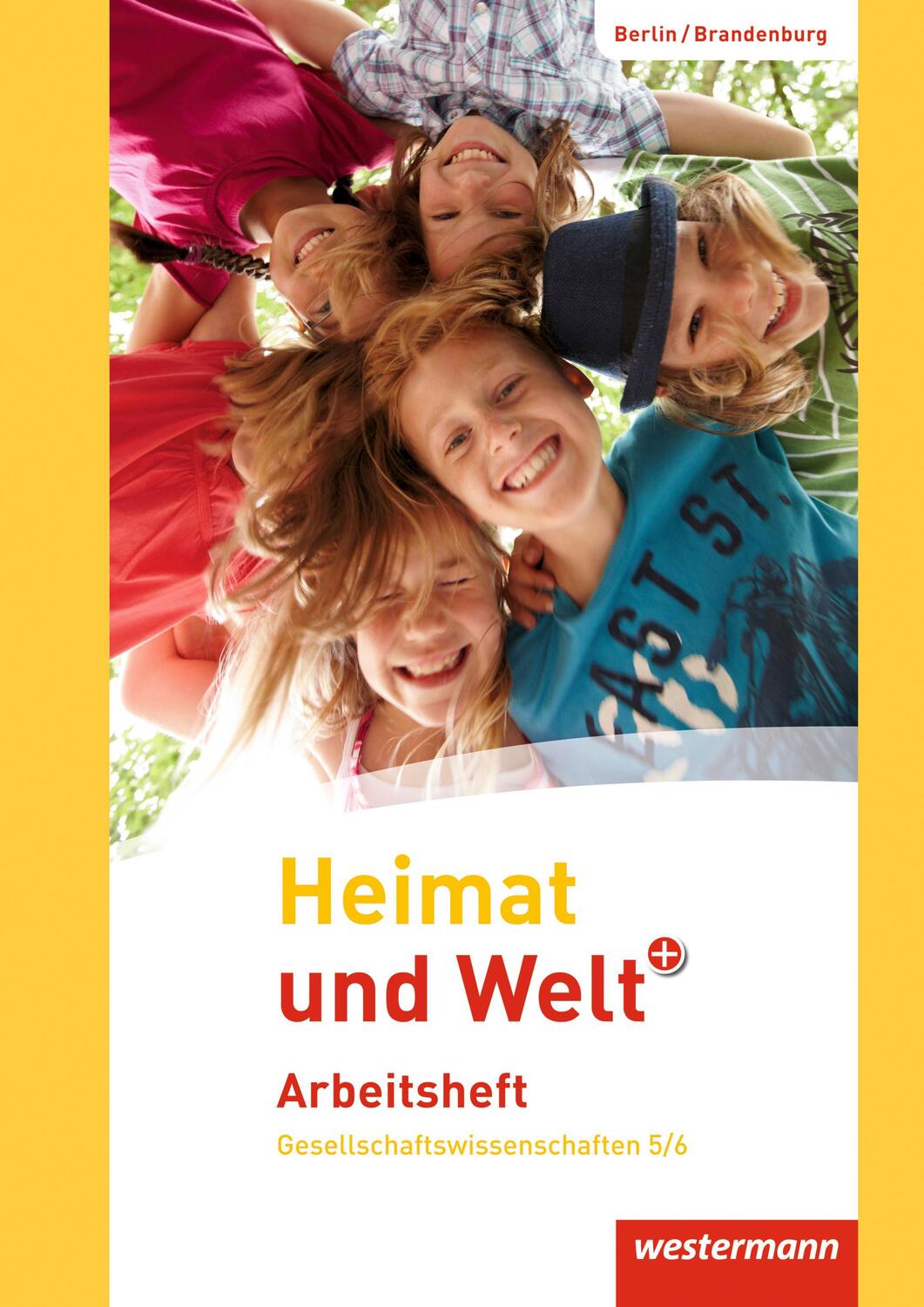 Cover: 9783141151220 | Heimat und Welt Plus 5 / 6 Arbeitsheft. Grundschulen. Berlin und...