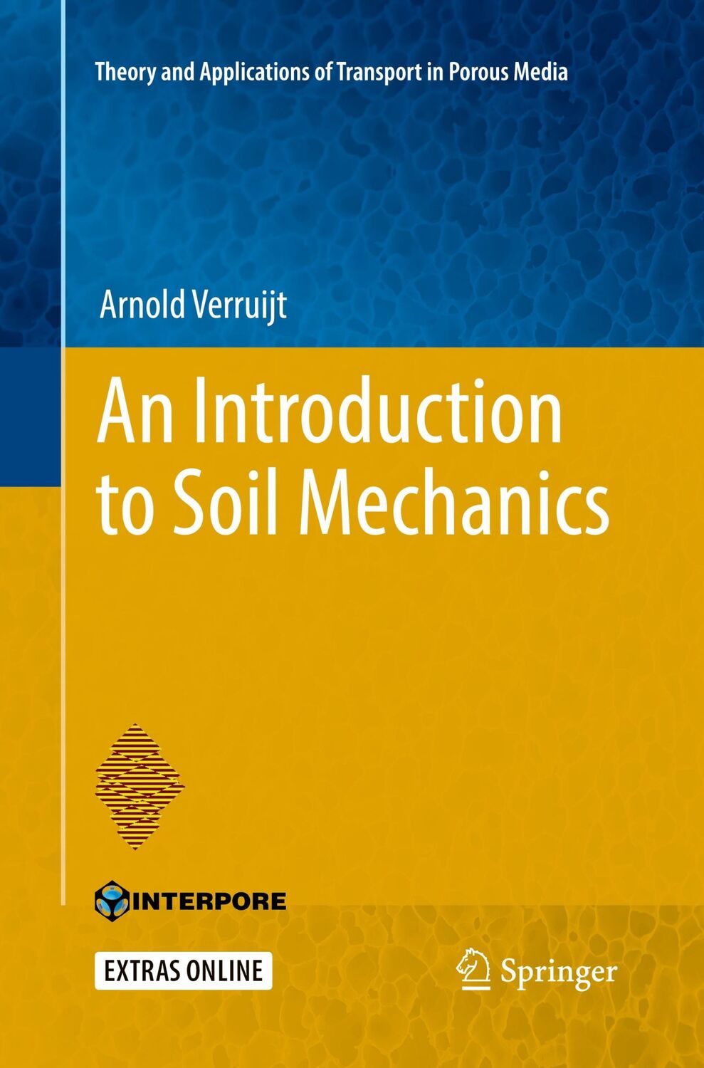 Cover: 9783319870229 | An Introduction to Soil Mechanics | Arnold Verruijt | Taschenbuch