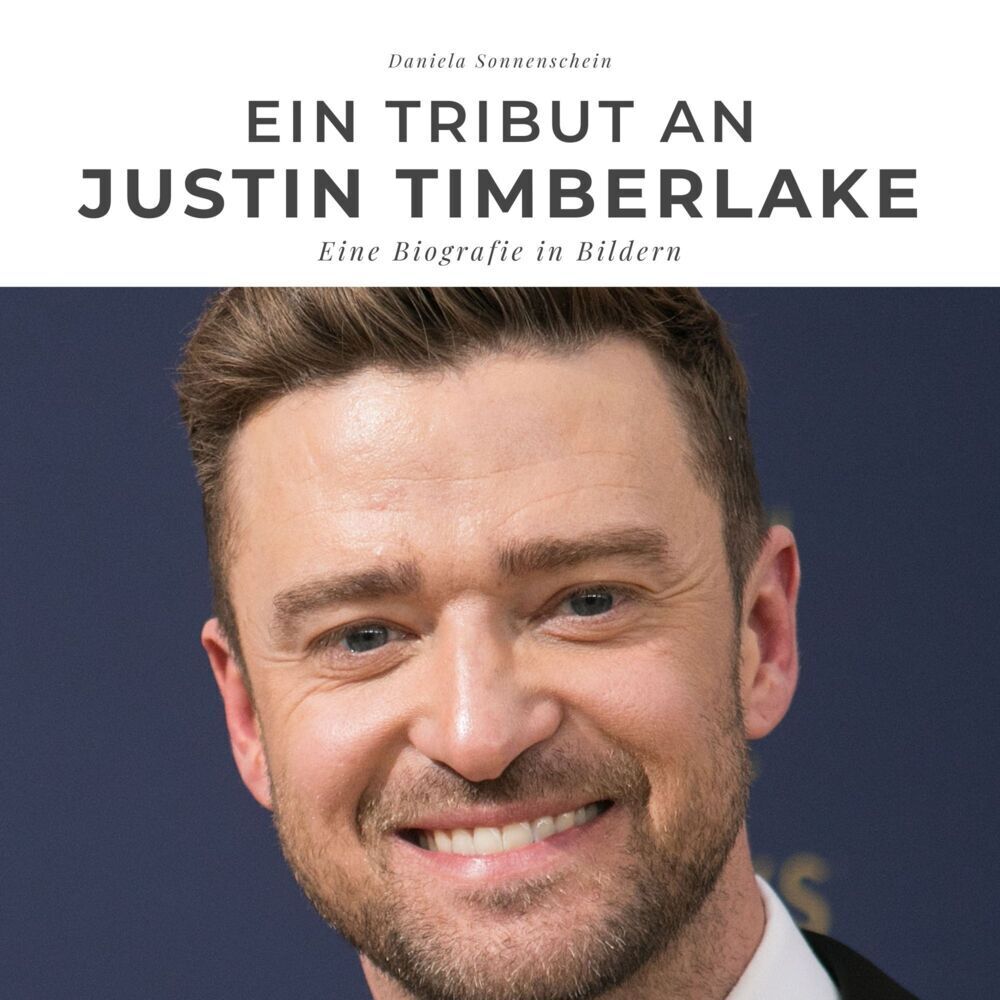 Cover: 9783750517738 | Ein Tribut an Justin Timberlake | Eine Biografie in Bildern | Buch