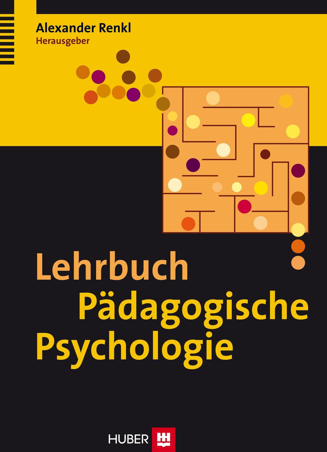 Cover: 9783456844626 | Lehrbuch Pädagogische Psychologie | Alexander Renkl | Buch | 479 S.