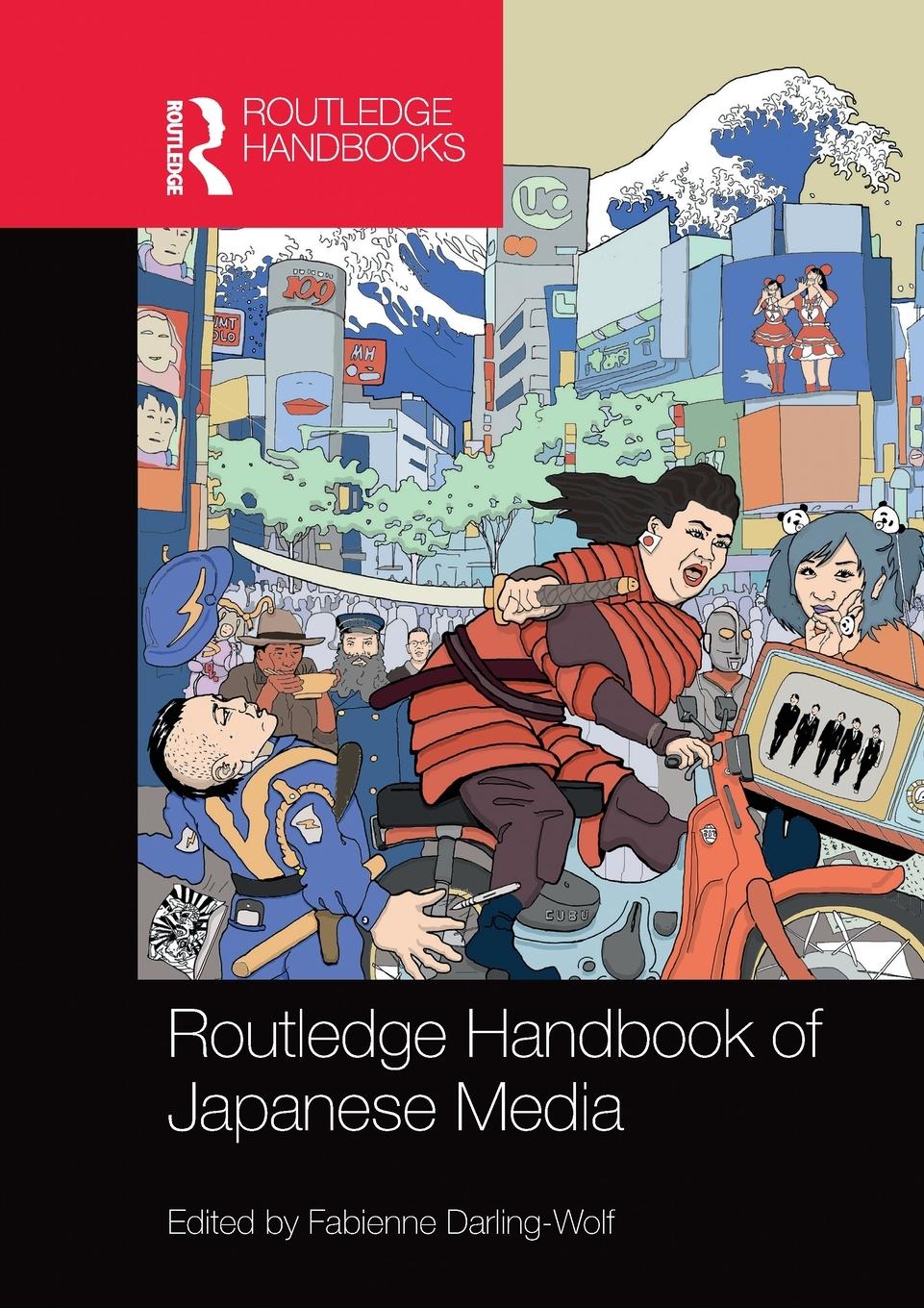 Cover: 9780367580889 | Routledge Handbook of Japanese Media | Fabienne Darling-Wolf | Buch