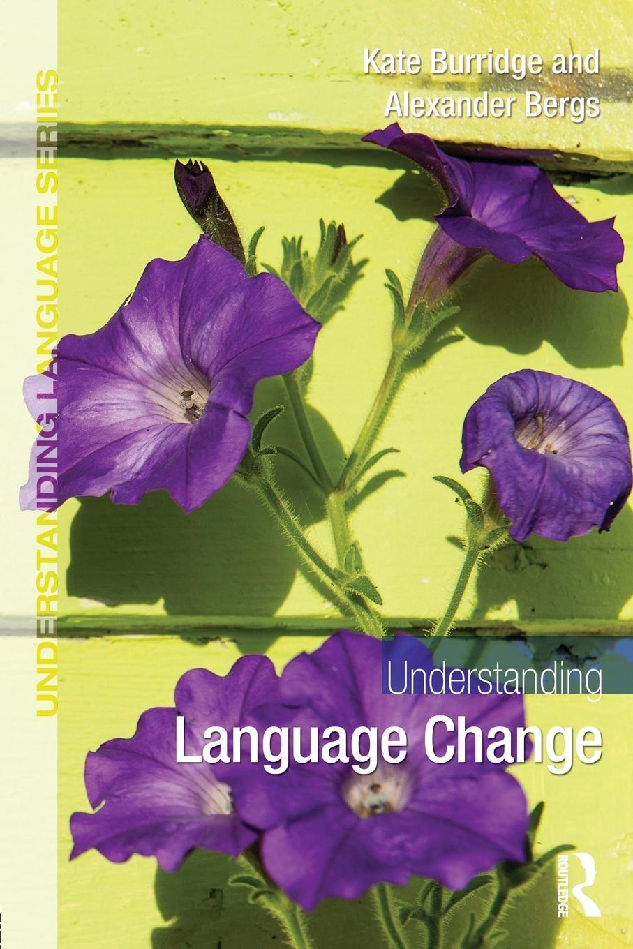 Cover: 9780415713399 | Understanding Language Change | Kate Burridge (u. a.) | Taschenbuch