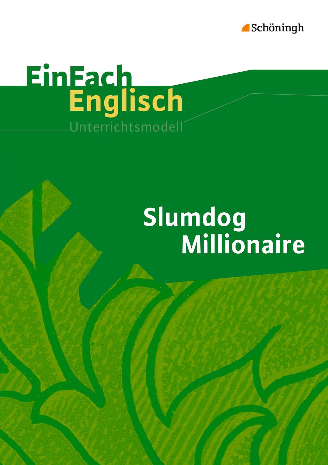 Cover: 9783140411899 | Slumdog Millionaire: Filmanalyse | EinFach Englisch Unterrichtsmodelle