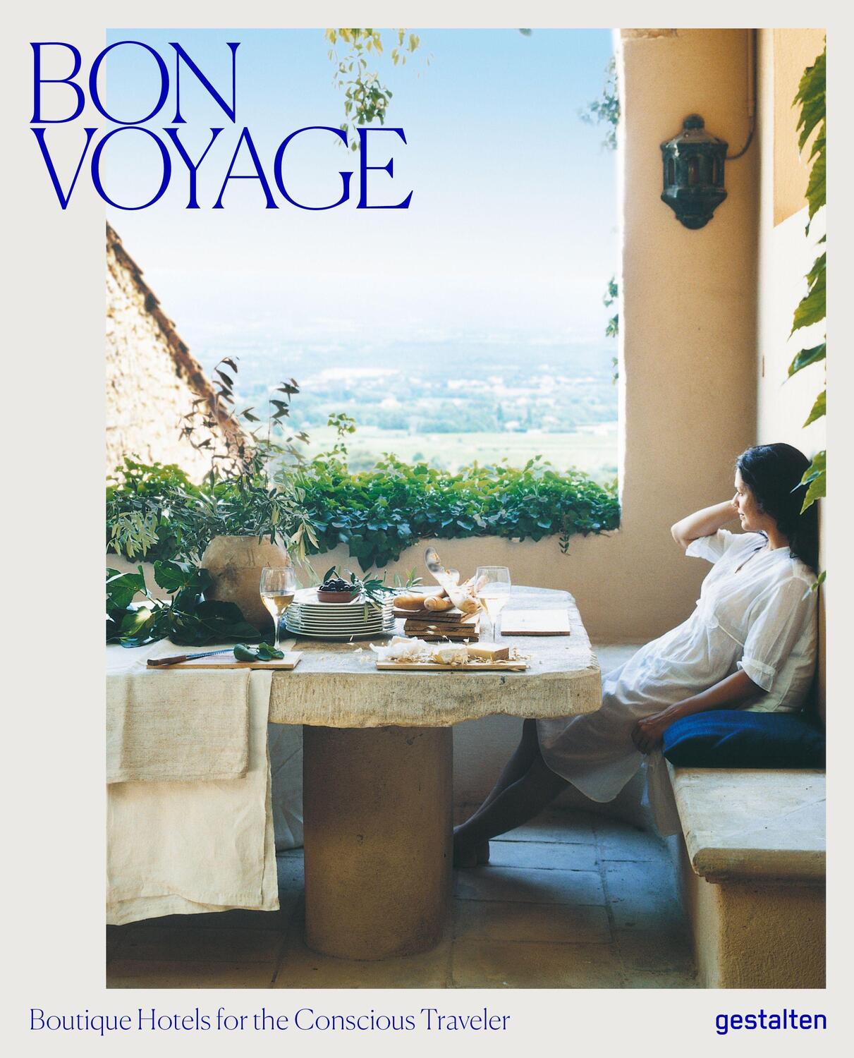 Cover: 9783899559637 | Bon Voyage | Boutique Hotels for the Conscious Traveler | Buch | 2019