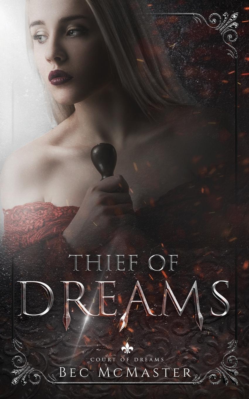 Cover: 9781925491418 | Thief of Dreams | Bec Mcmaster | Taschenbuch | Court of Dreams | 2020