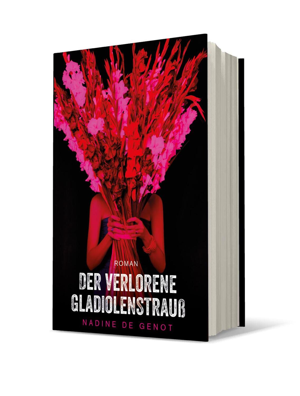 Bild: 9783985957453 | Der verlorene Gladiolenstrauß | Nadine de Genot | Taschenbuch | 344 S.