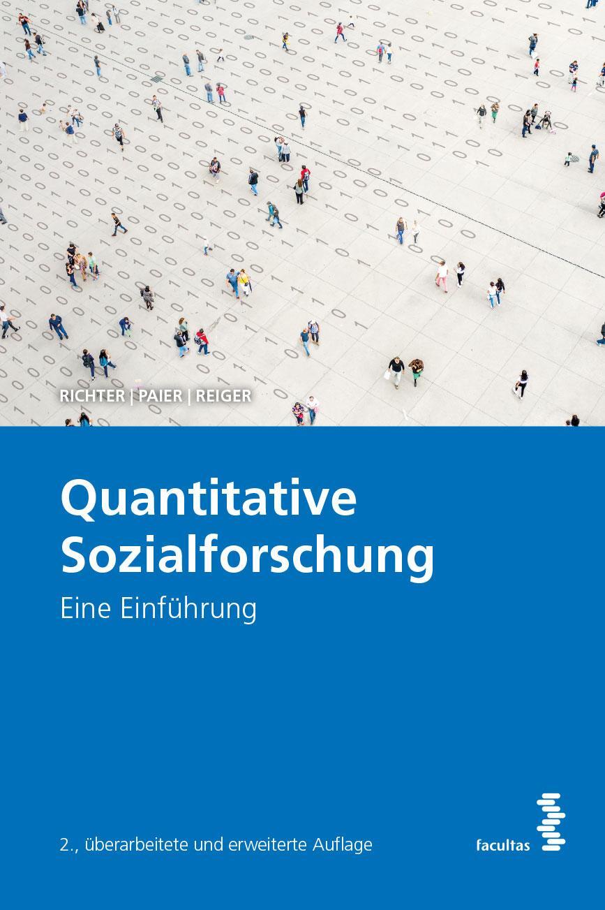 Cover: 9783708921006 | Quantitative Sozialforschung | Eine Einführung | Lukas Richter (u. a.)