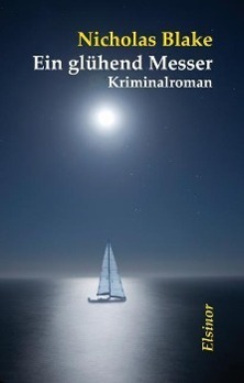 Cover: 9783942788069 | Ein glühend Messer | Kriminalroman | Nicholas Blake | Taschenbuch