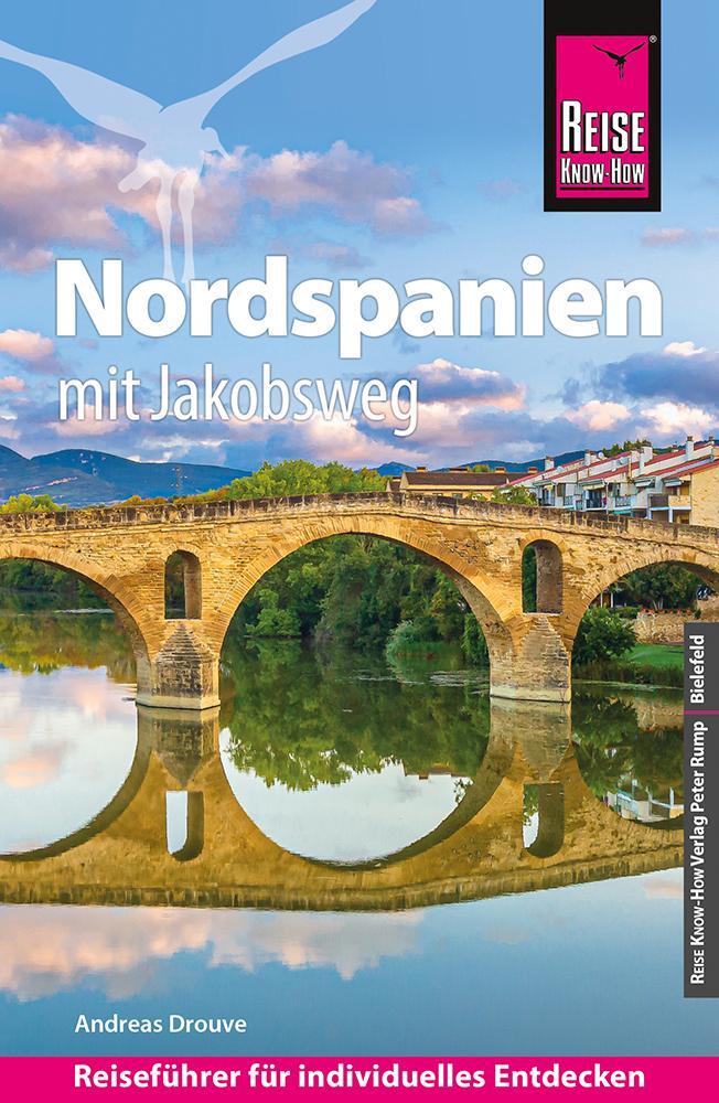 Cover: 9783831735723 | Reise Know-How Reiseführer Nordspanien mit Jakobsweg | Andreas Drouve
