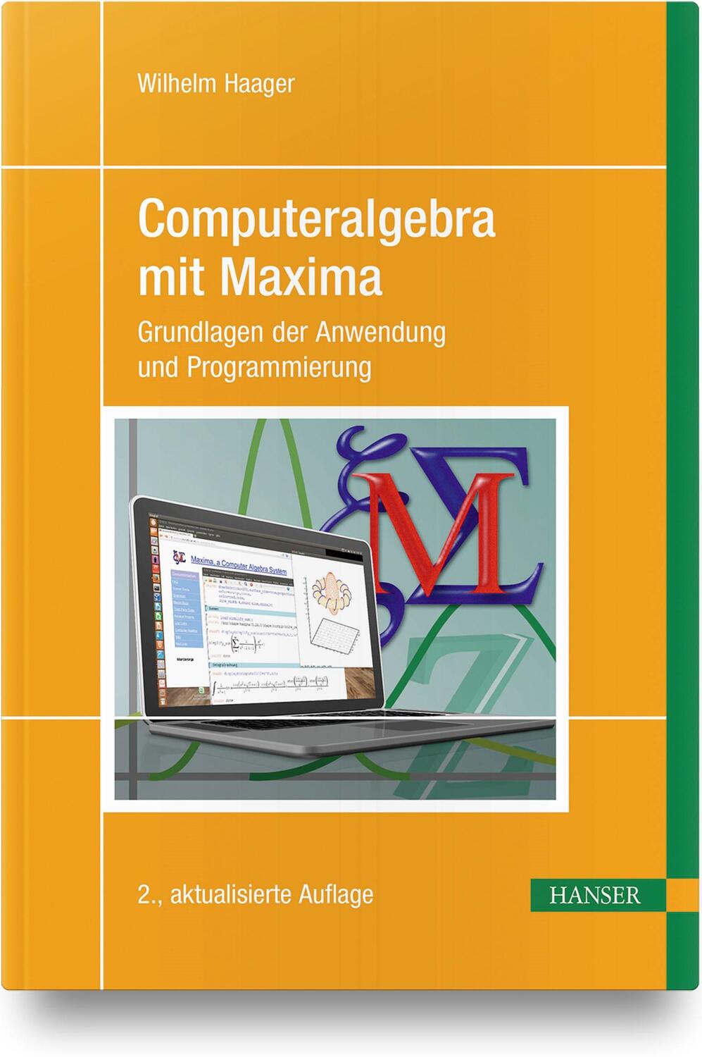 Cover: 9783446448681 | Computeralgebra mit Maxima | Wilhelm Haager | Taschenbuch | Deutsch