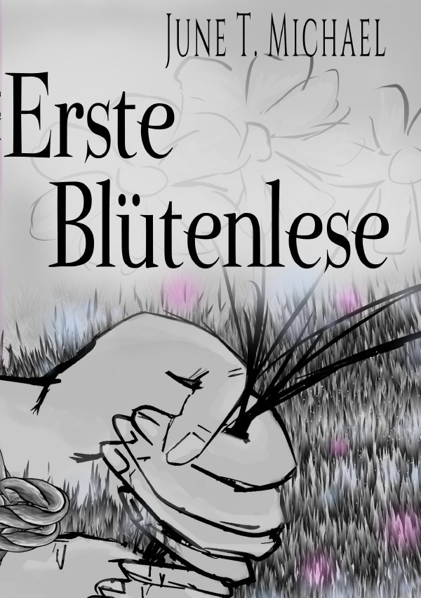 Cover: 9783754964569 | Erste Blütenlese | Midi-Variante | June Thalia Michael | Taschenbuch