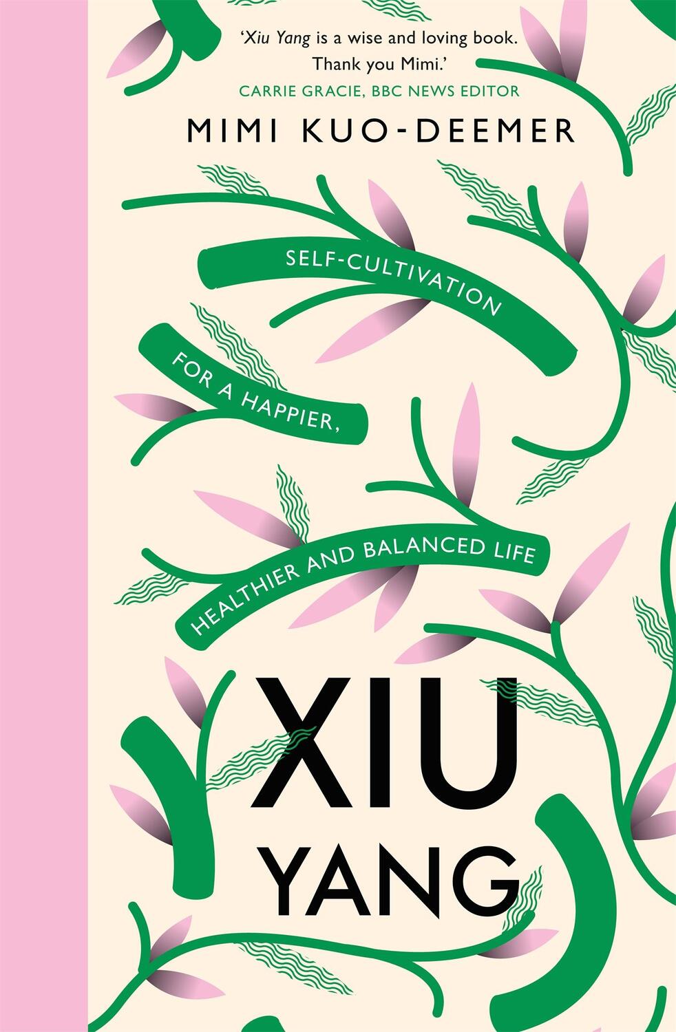Cover: 9781409183976 | Xiu Yang | Self-cultivation for a healthier, happier and balanced life