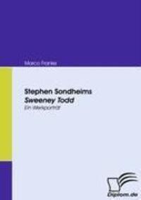 Cover: 9783836671279 | Stephen Sondheims Sweeney Todd | Ein Werkporträt | Marco Franke | Buch