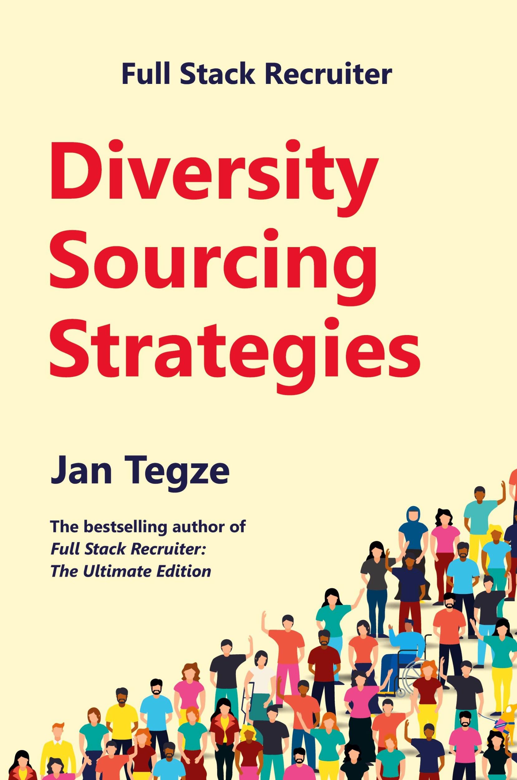 Cover: 9788090806948 | Full Stack Recruiter | Diversity Sourcing Strategies | Jan Tegze