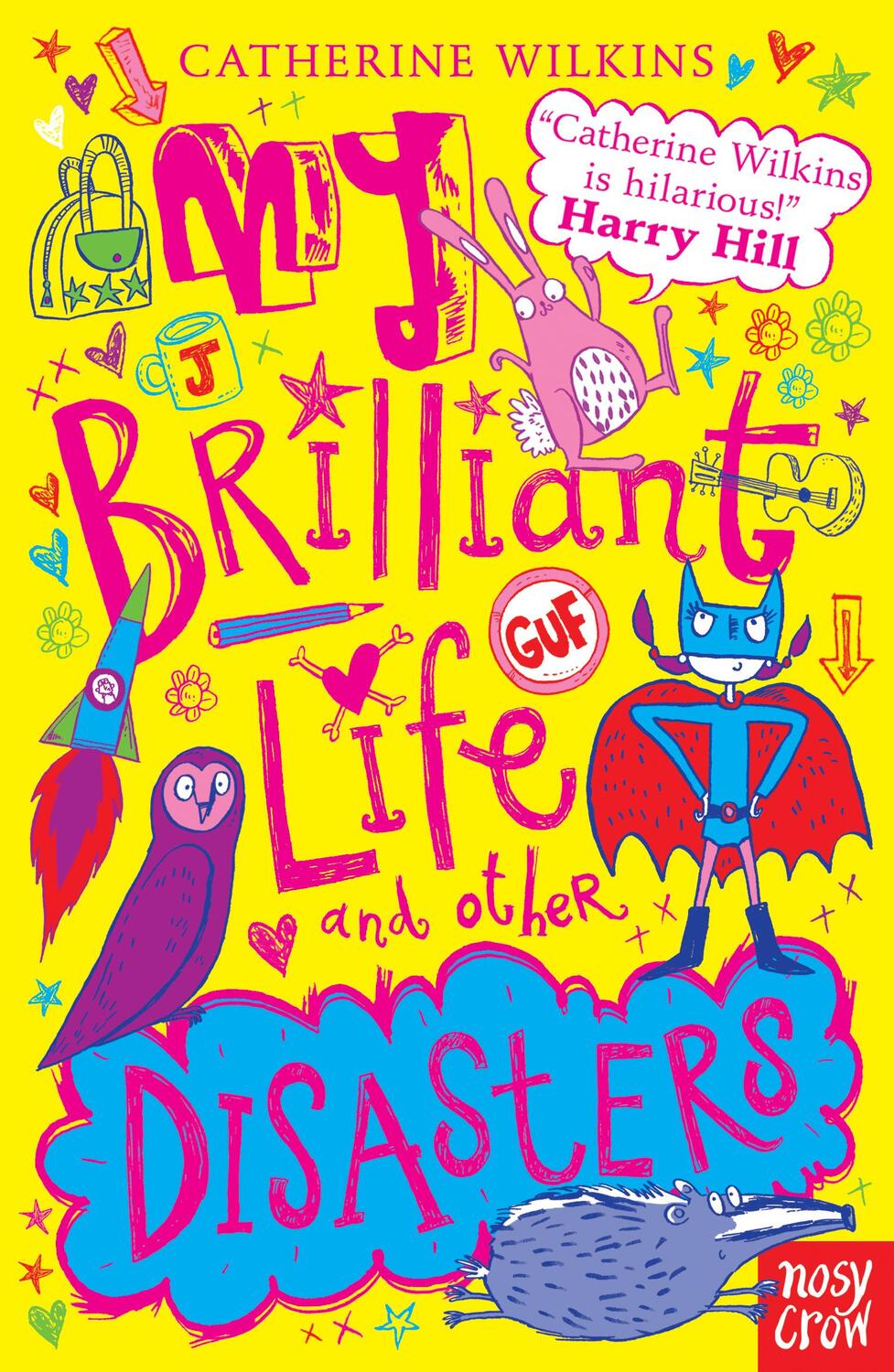Cover: 9780857631596 | My Brilliant Life and Other Disasters | Catherine Wilkins | Buch