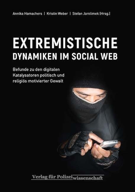 Cover: 9783866766716 | EXTREMISTISCHE DYNAMIKEN IM SOCIAL WEB | Annika Hamachers (u. a.)