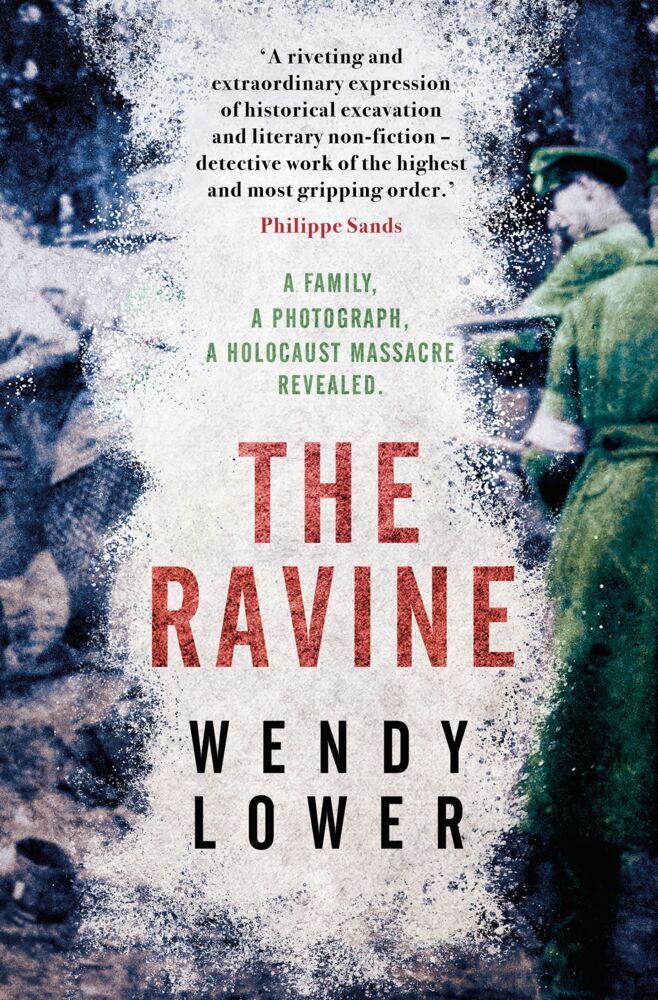 Cover: 9781800246645 | The Ravine | A family, a photograph, a Holocaust massacre revealed