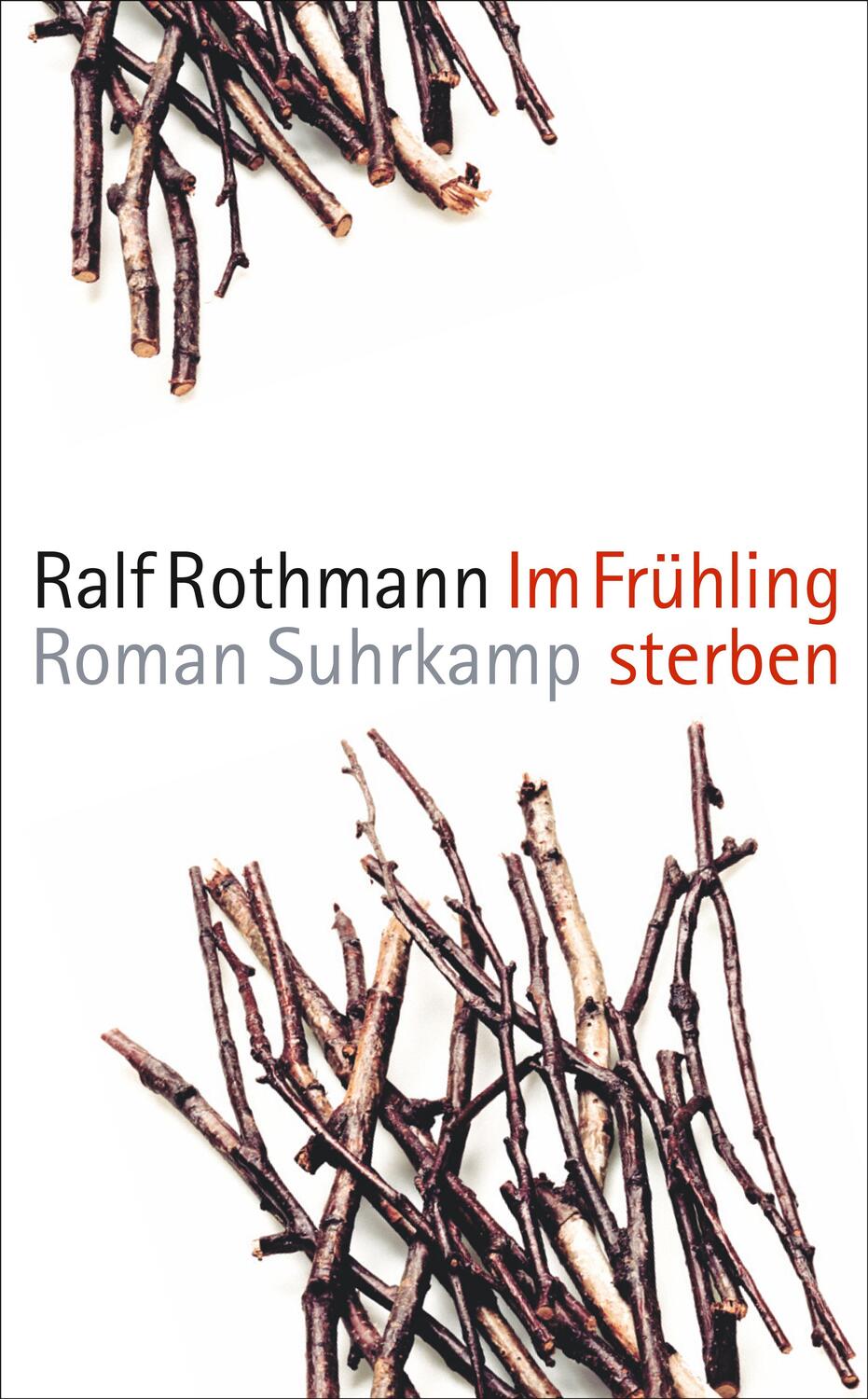 Cover: 9783518466803 | Im Frühling sterben | Ralf Rothmann | Taschenbuch | Deutsch | 2016